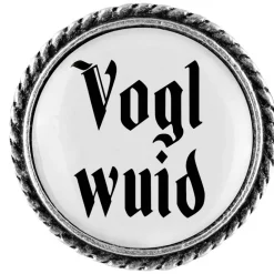 Gaudiknopf Anstecker "Voglwuid"