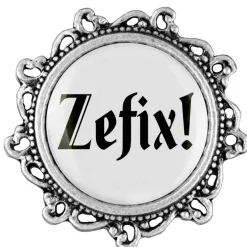 Gaudiknopf Zerfix! - Anstecker "Klassiker - verziert"